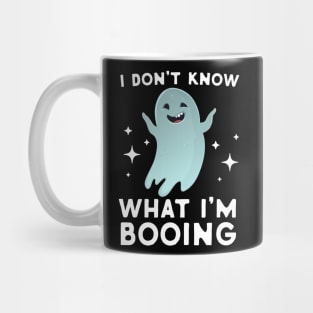 I Don't Know What I'm Booing Mug